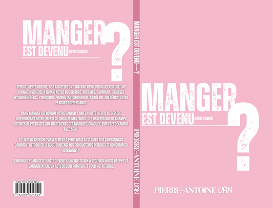 Manger est devenu notre cancer